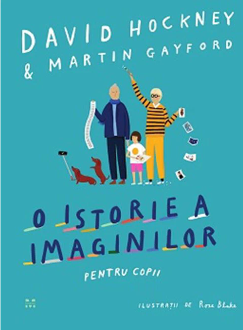 O istorie a imaginilor pentru copii | David Hockney, Martin Gayford carturesti.ro poza bestsellers.ro
