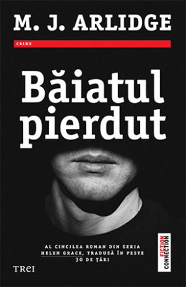 PDF Baiatul pierdut | M.J. Arlidge carturesti.ro Carte