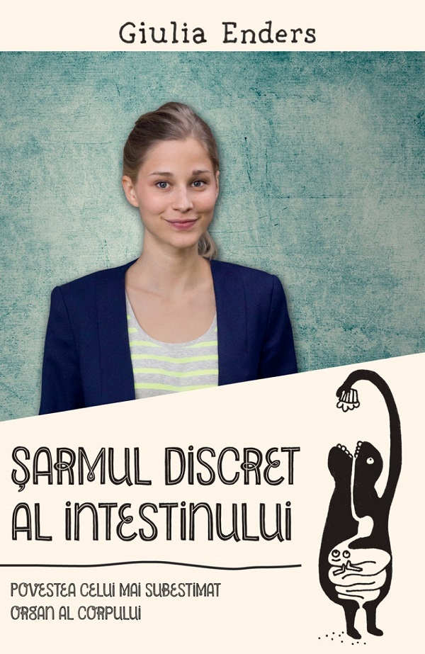 Sarmul discret al intestinului | Giulia Enders