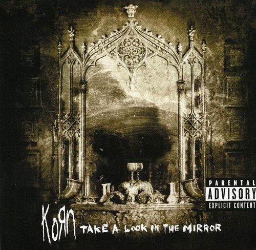 Take A Look In The Mirror - Vinyl | Korn