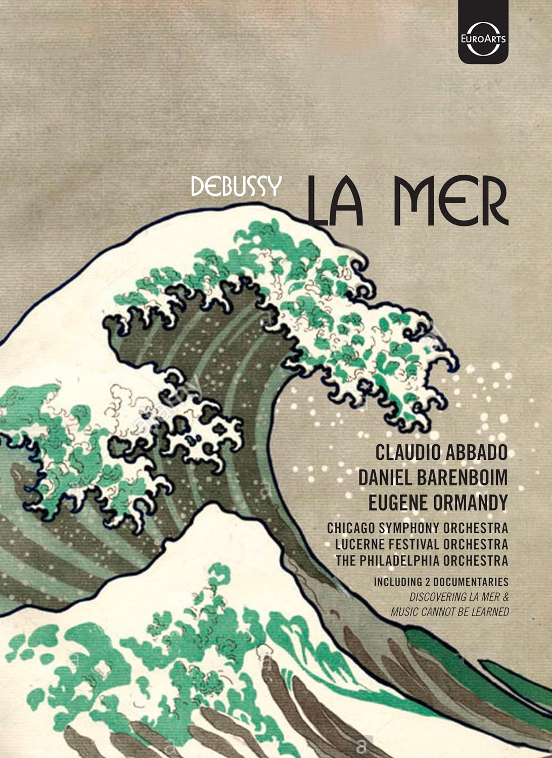 Debussy: La Mer (DVD) | Claudio Abbado, Daniel Barenboim, Eugene Ormandy, Chicago Symphony Orchestra, Lucerne Festival Orchestra