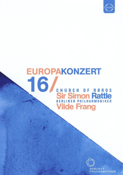 Europakonzert 16 (DVD) | Vilde Frang, Simon Rattle, Berliner Philharmoniker