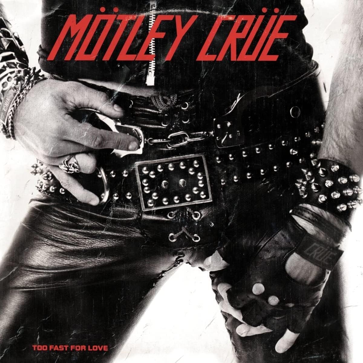Too Fast for Love - Vinyl | Motley Crue