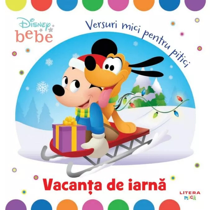 Disney Bebe. Vacanta de iarna