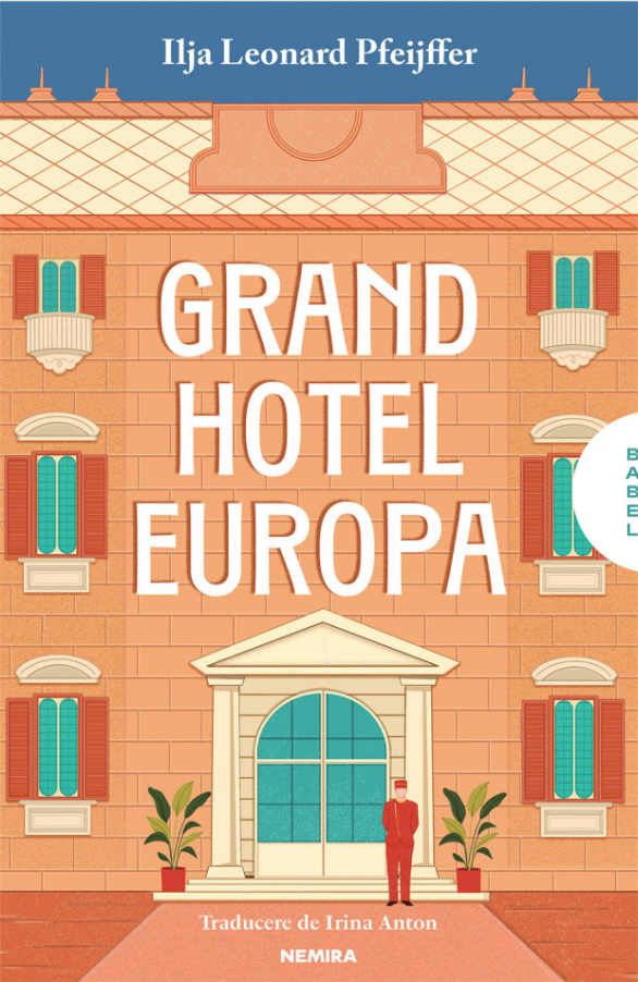 Grand Hotel Europa | Ilja Leonard Pfeijffer