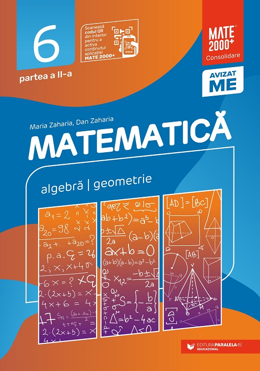 Matematica. Algebra, geometrie. Clasa a VI-a, partea a II-a | Maria Zaharia, Dan Zaharia