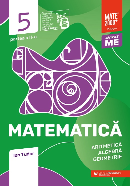 Matematica. Aritmetica, algebra, geometrie. Initiere. Clasa a V-a, partea a II-a | Ion Tudor