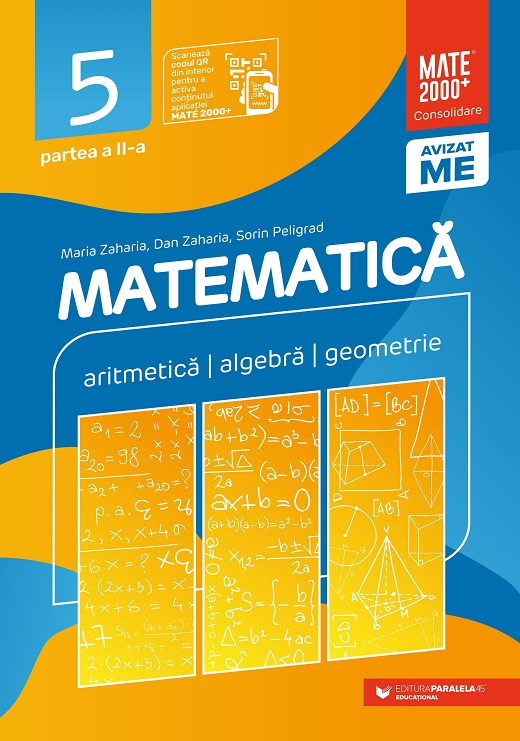 Matematica. Aritmetica, algebra, geometrie. Clasa a V-a, partea a II-a | Maria Zaharia, Dan Zaharia, Sorin Peligrad