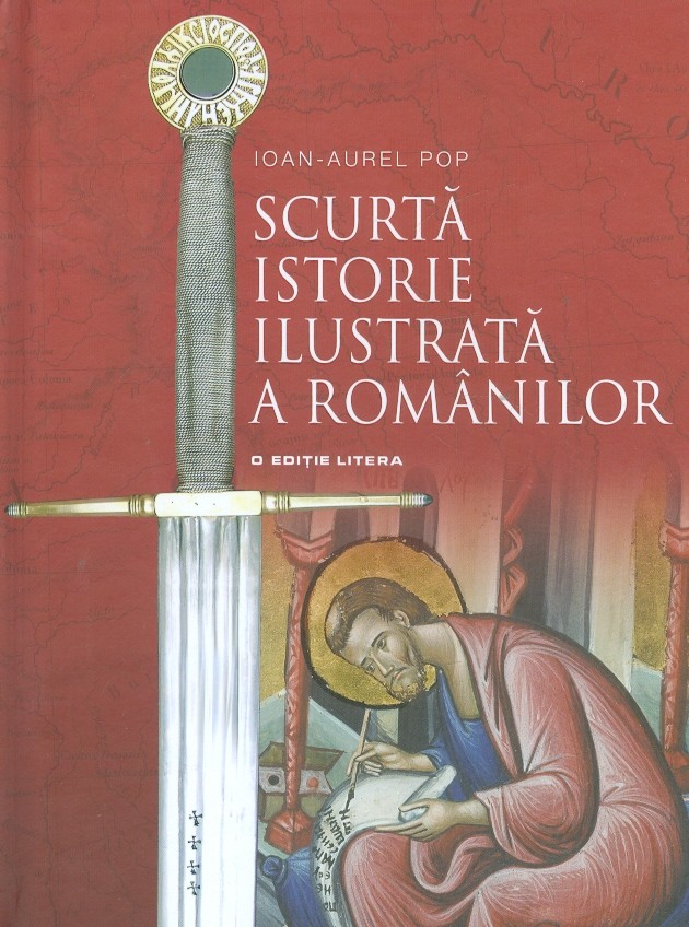 PDF Scurta istorie ilustrata a romanilor | Ioan-Aurel Pop carturesti.ro Carte