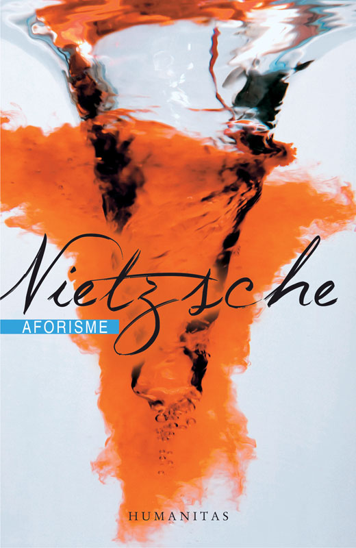 Aforisme | Friedrich Nietzsche carturesti.ro imagine 2022