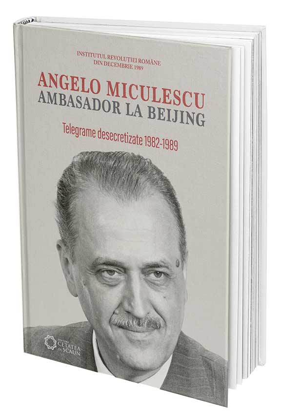 Angelo Miculescu, ambasador la Beijing | Liviu Taranu, Mihai Floroiu