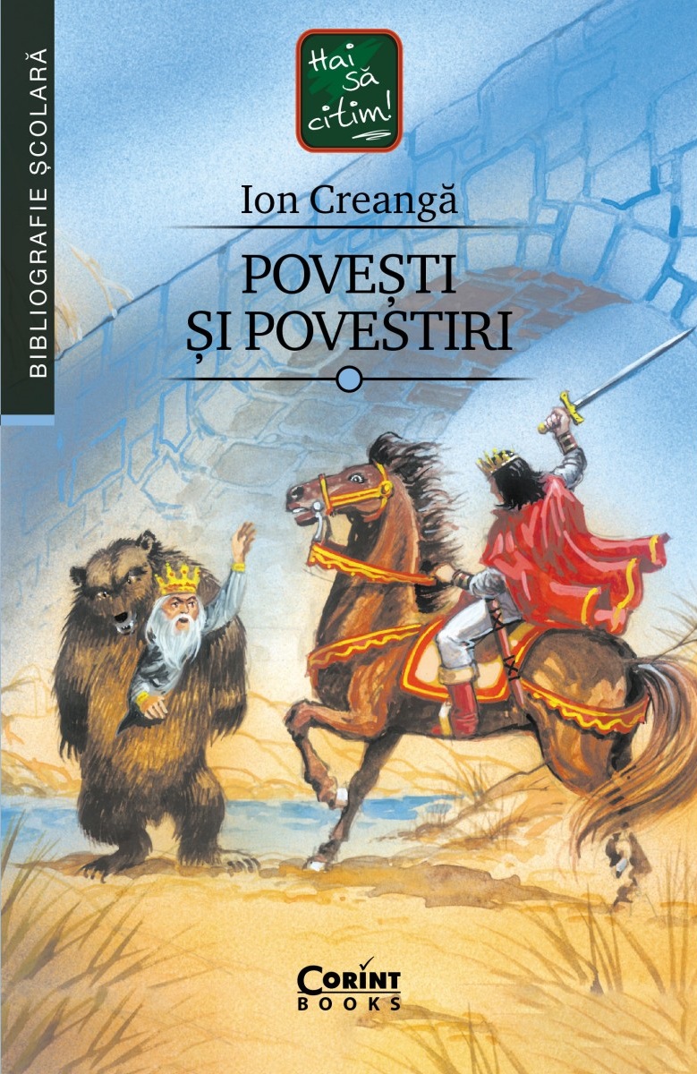 Povesti si povestiri | Ion Creanga carturesti.ro Bibliografie scolara