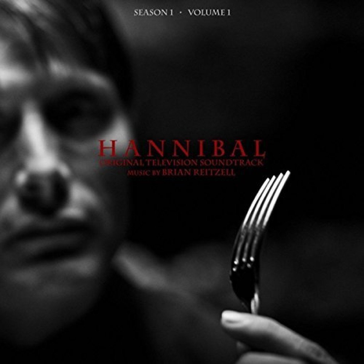 Hannibal: Season 1 - Volume 1 (Original Television Soundtrack) - Vinyl | Brian Reitzell