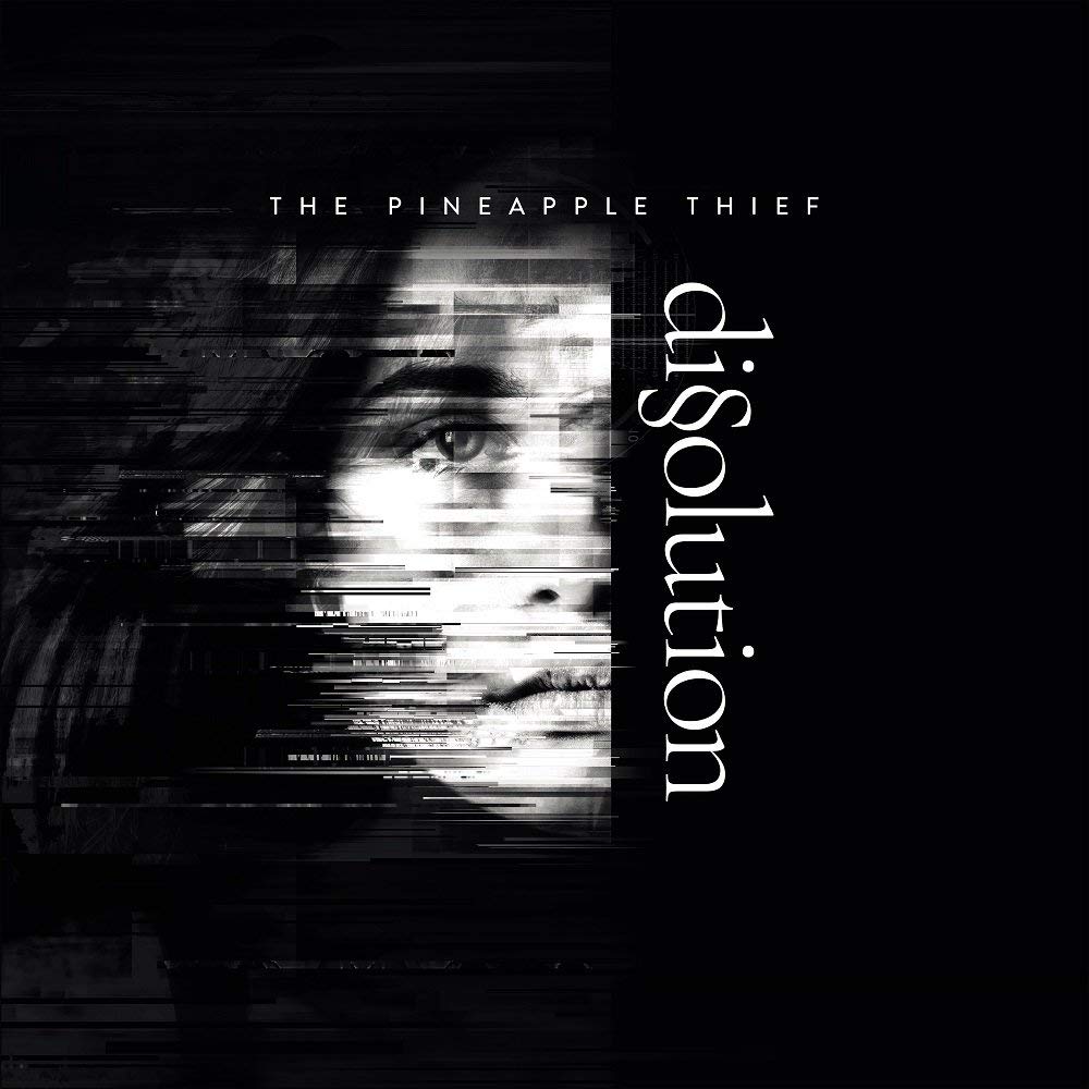 Dissolution | Pineapple Thief