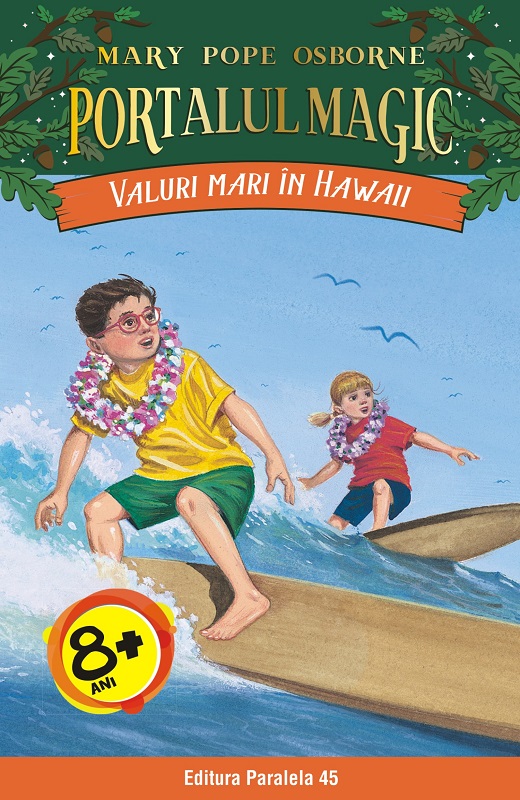 Valuri mari in Hawaii. Portalul Magic nr. 24 | Mary Pope Osborne