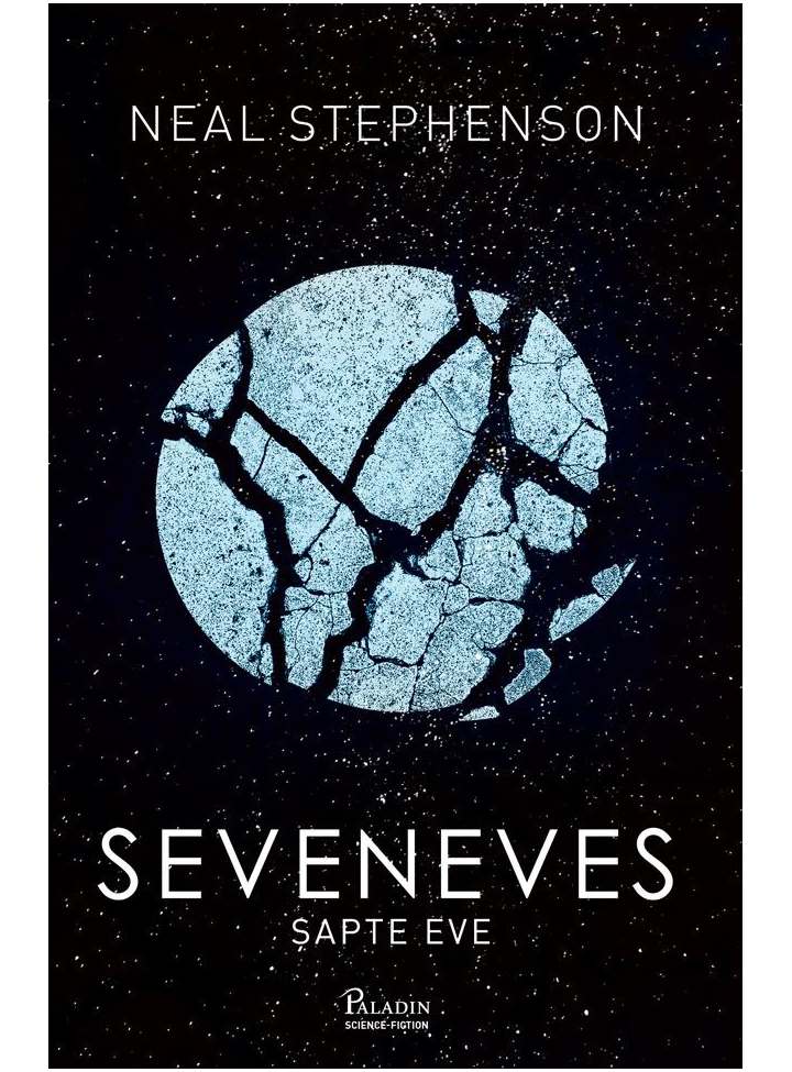 Seveneves | Neal Stephenson carturesti.ro Carte