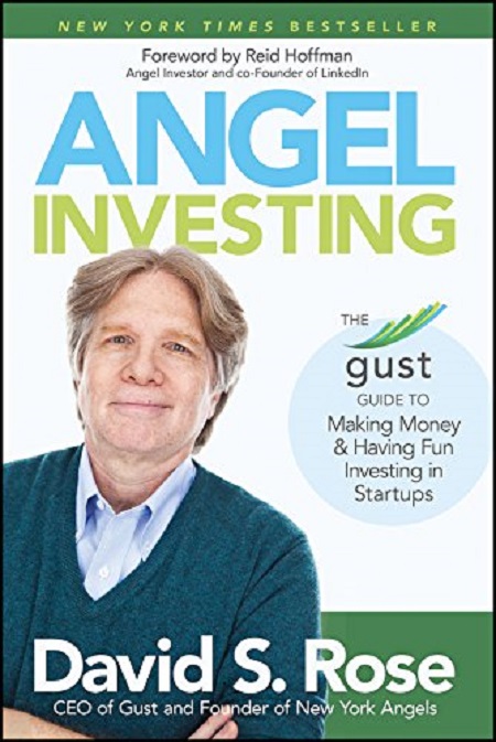 Angel Investing | David S. Rose