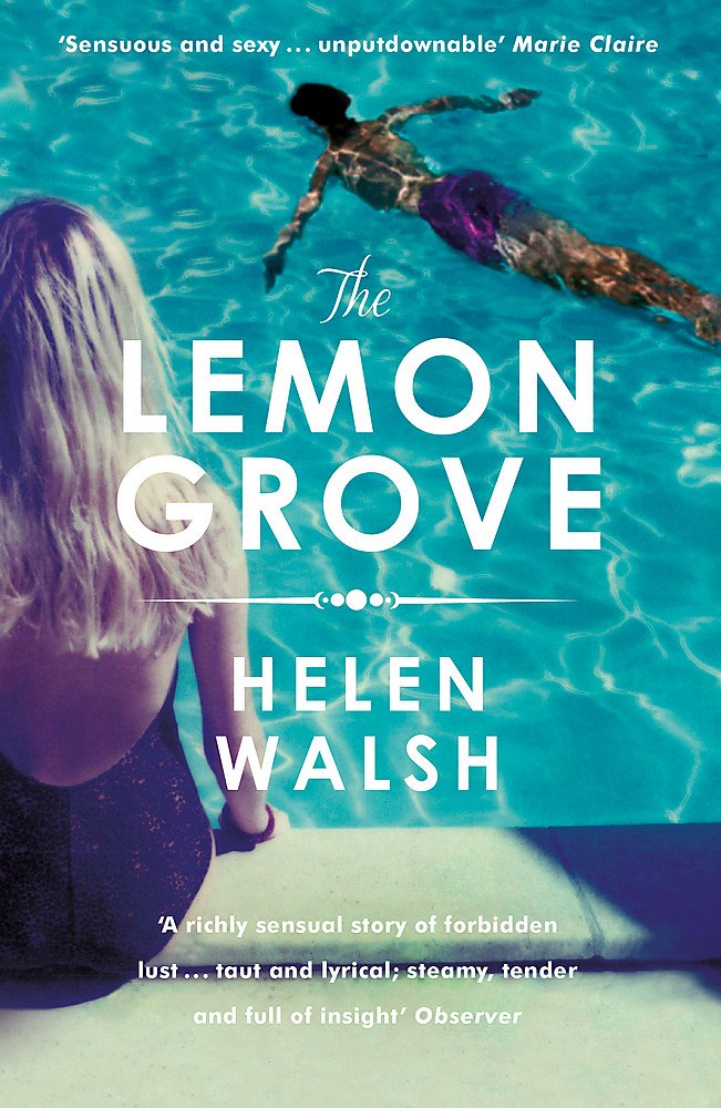 The Lemon Grove | Helen Walsh