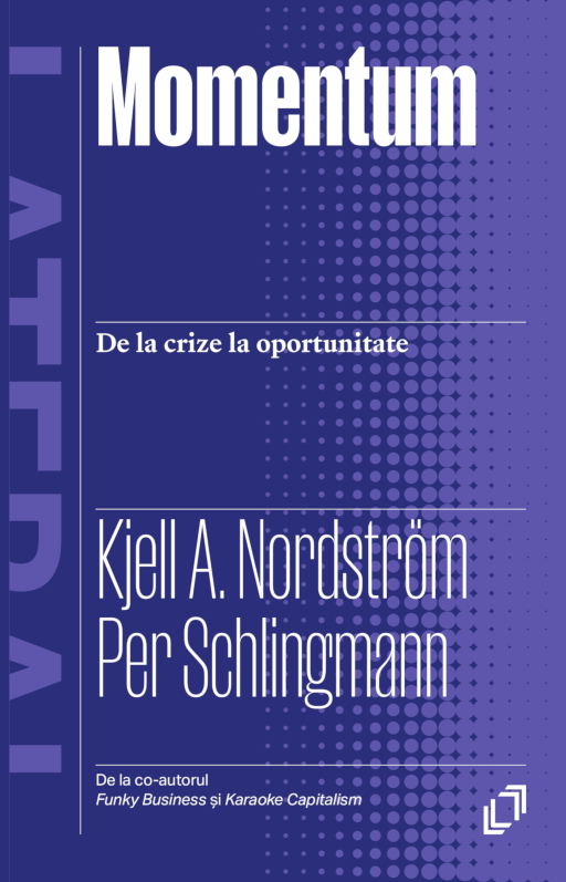 Momentum | Kjell A. Nordstrom, Per Schlingmann