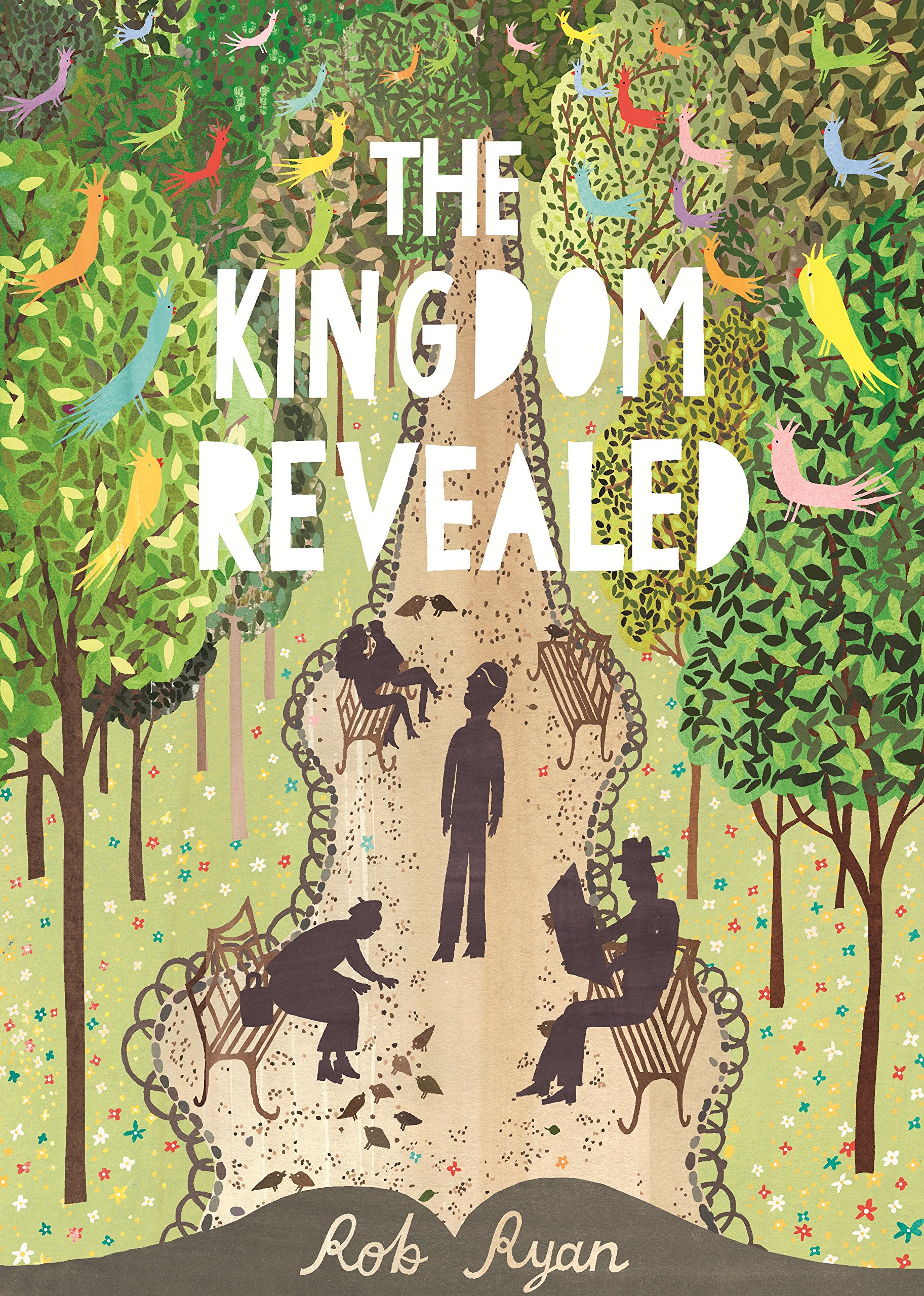 The Kingdom Revealed | Rob Ryan