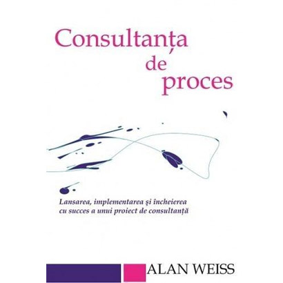 Consultanta de proces | Alan Weiss BMI Publishing 2022