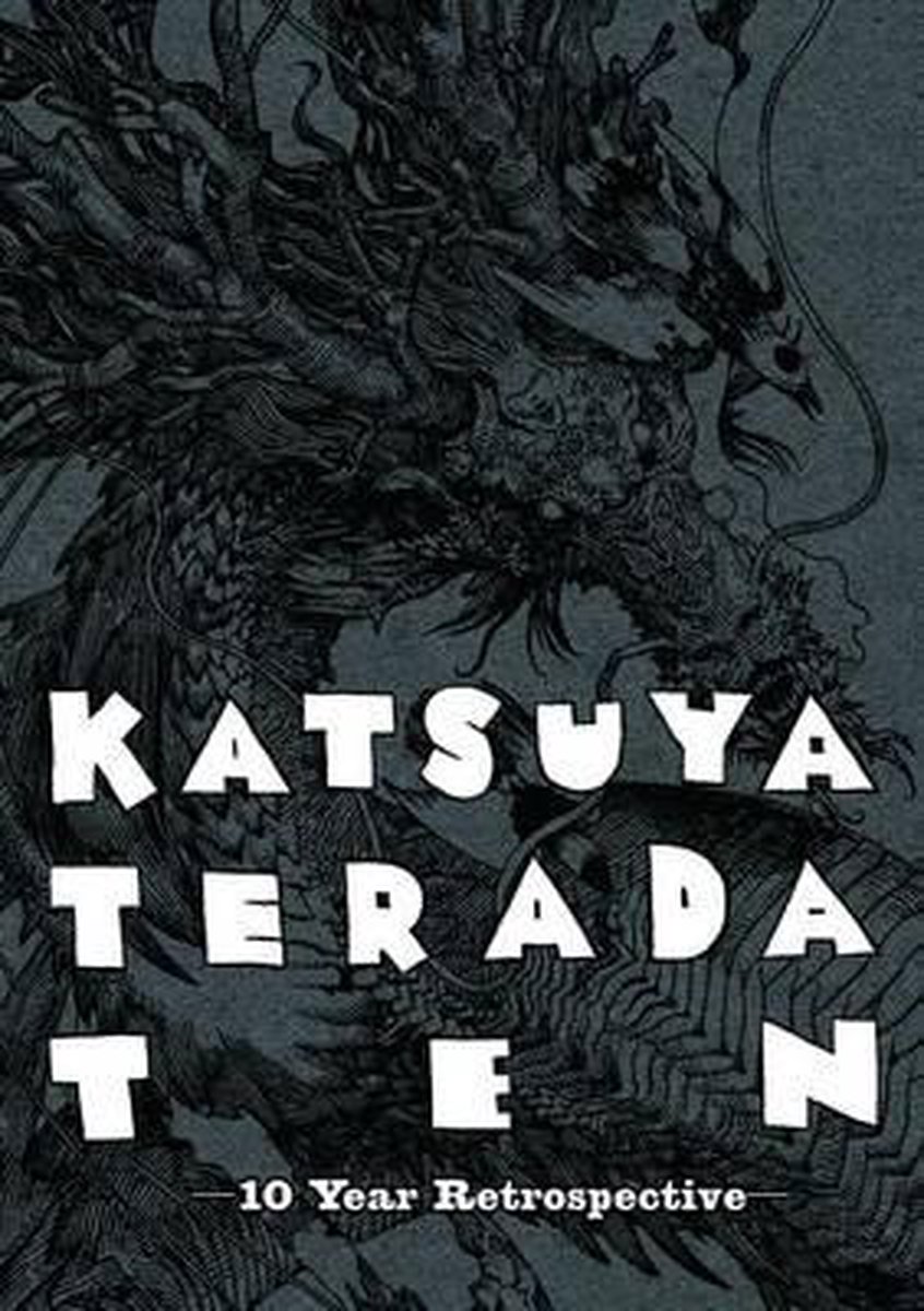 Katsuya Terada: 10 Year Retrospective |