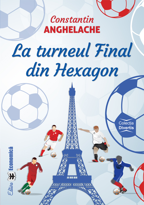 La turneul Final din Hexagon | Constantin Anghelache