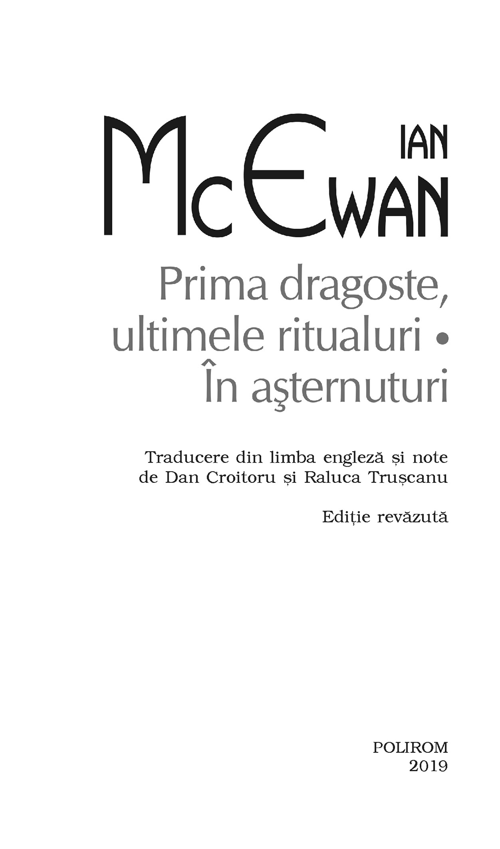 Prima dragoste, ultimele ritualuri. In asternuturi | Ian McEwan - 3 | YEO