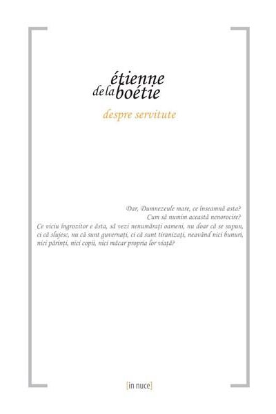 Despre servitute | Etienne de La Boetie