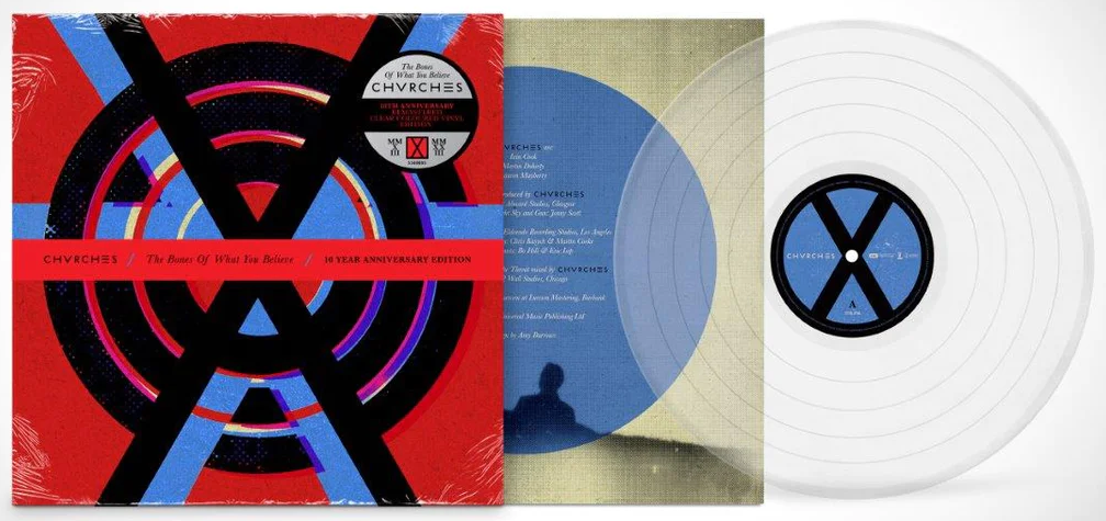 The Bones Of What You Believe (10 Year Anniversary Edition) - Clear Vinyl | Chvrches