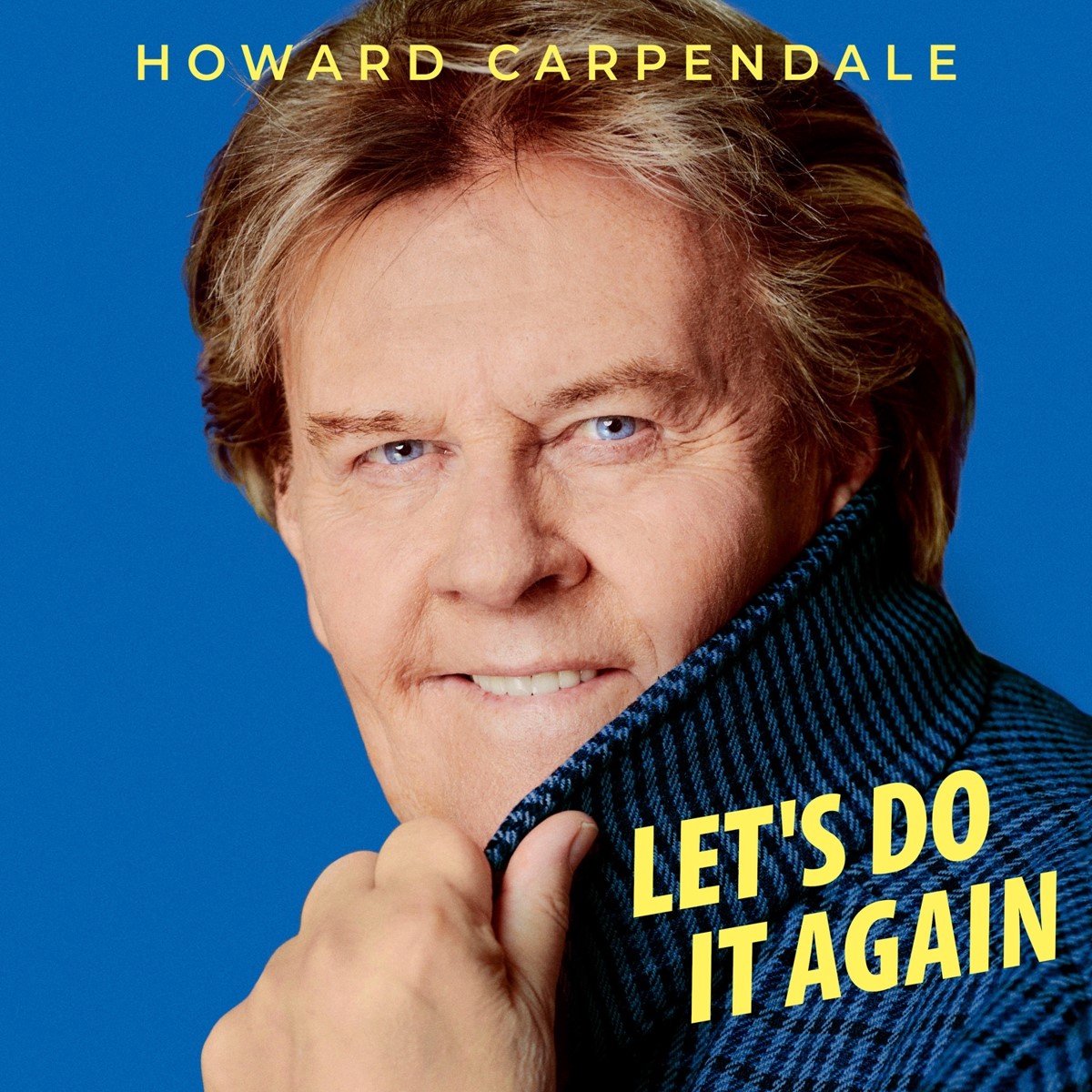 Let\'s Do It Again | Howard Carpendale