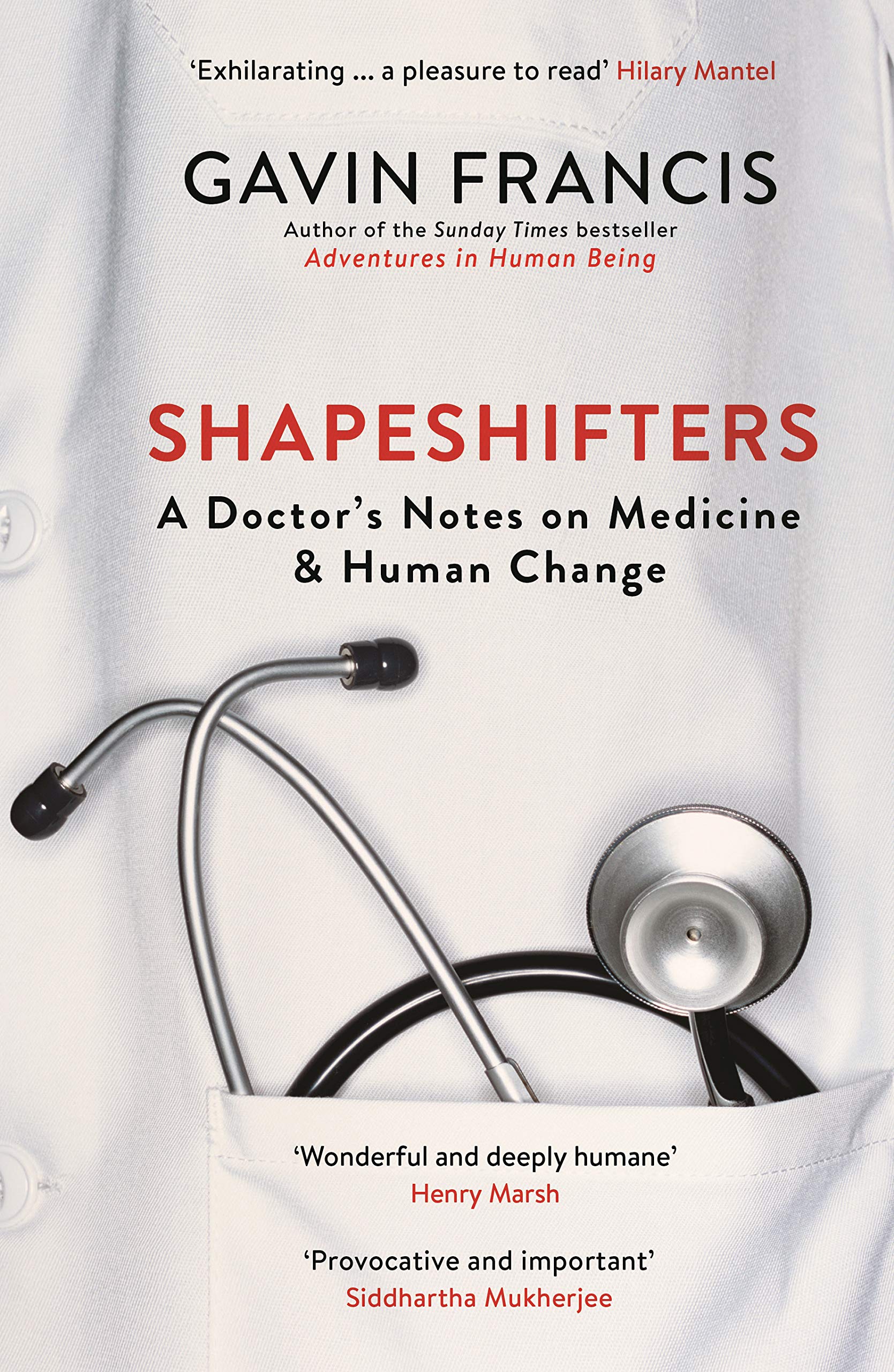 Shapeshifters | Gavin Francis