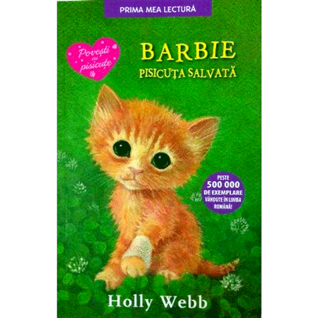 Barbie, pisicuta salvata | Holly Webb carturesti.ro imagine 2022