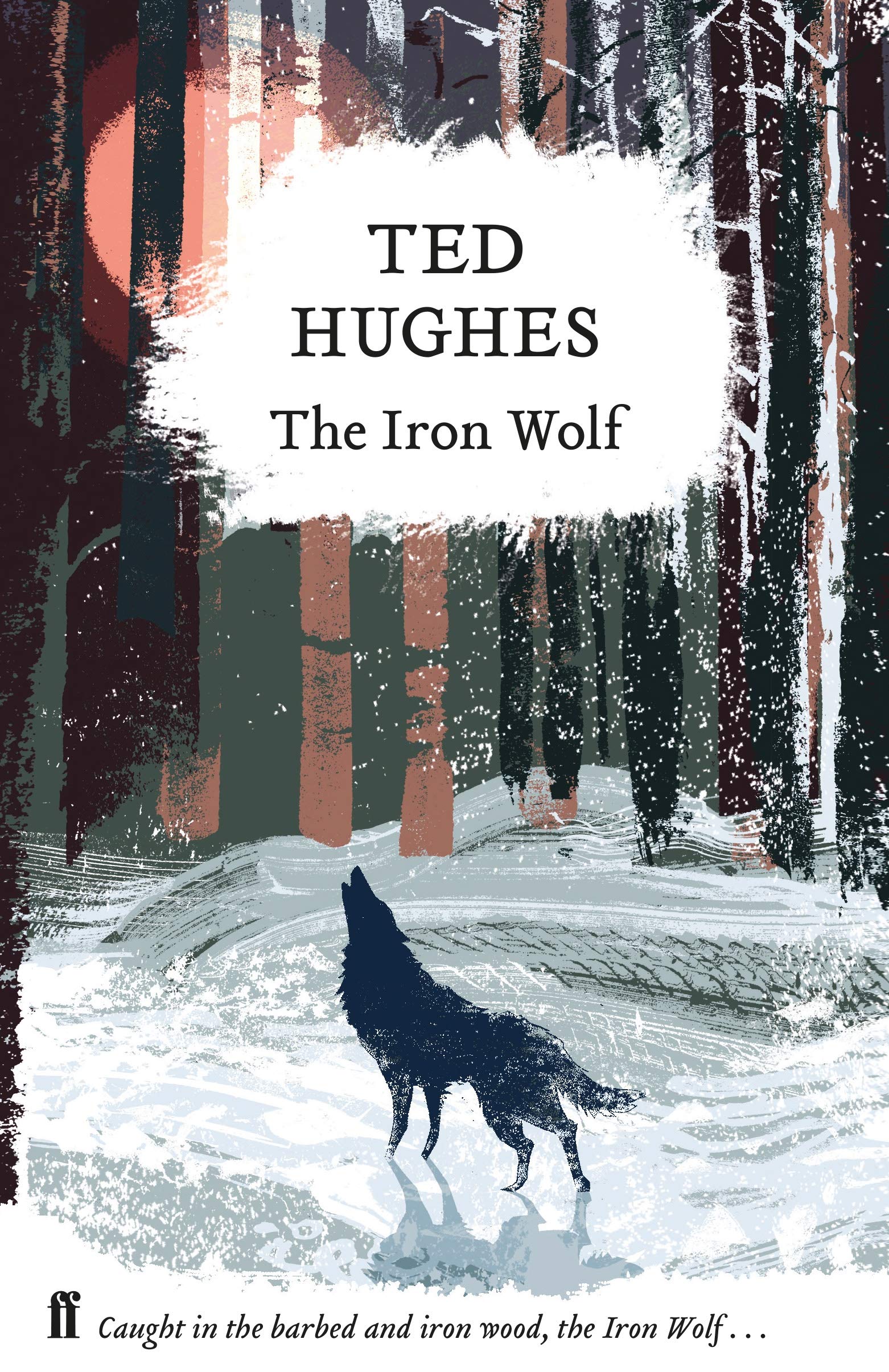 The Iron Wolf | Ted Hughes