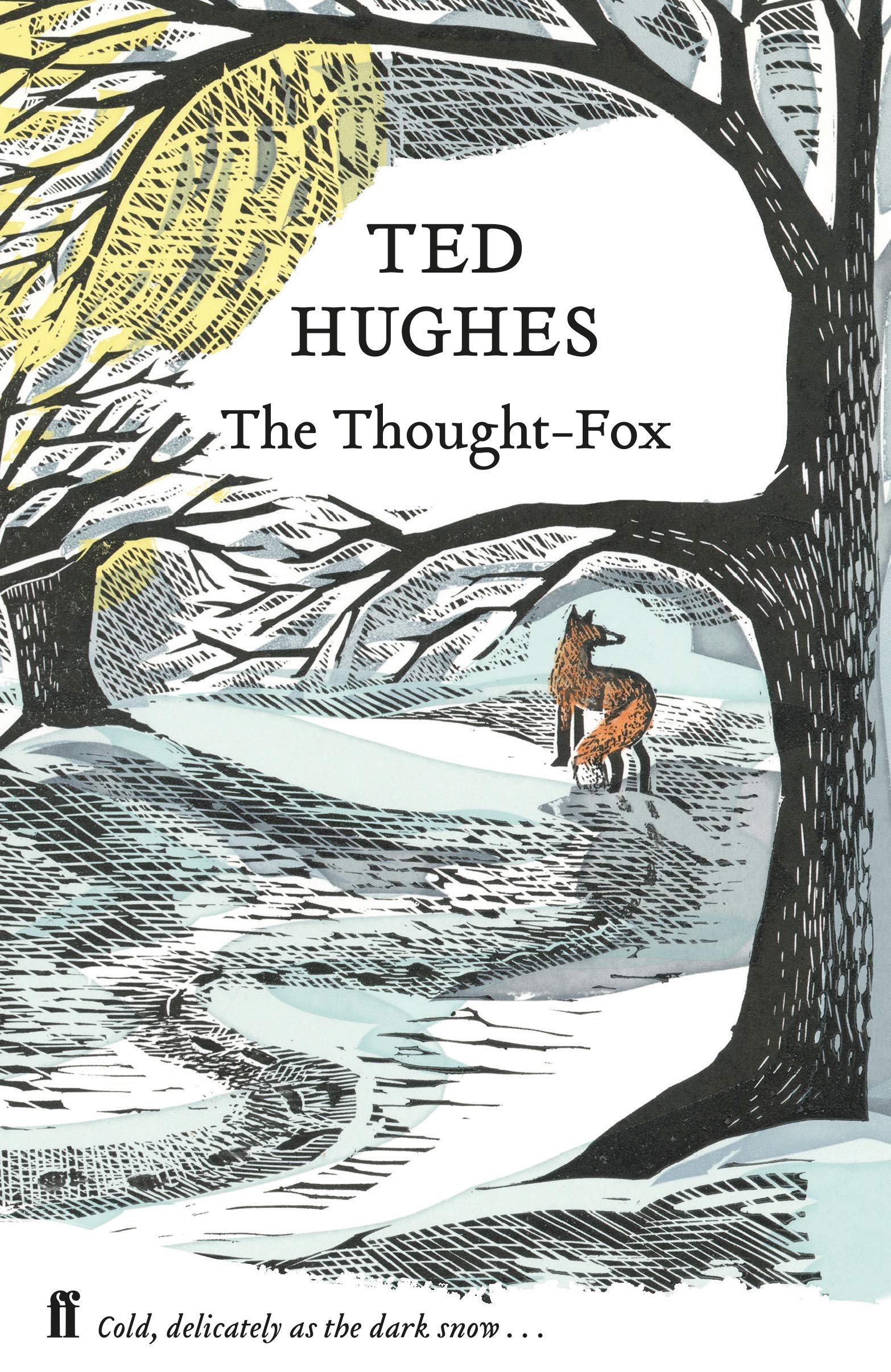 The Thought Fox : Collected Animal Poems - Vol. 4 | Ted Hughes