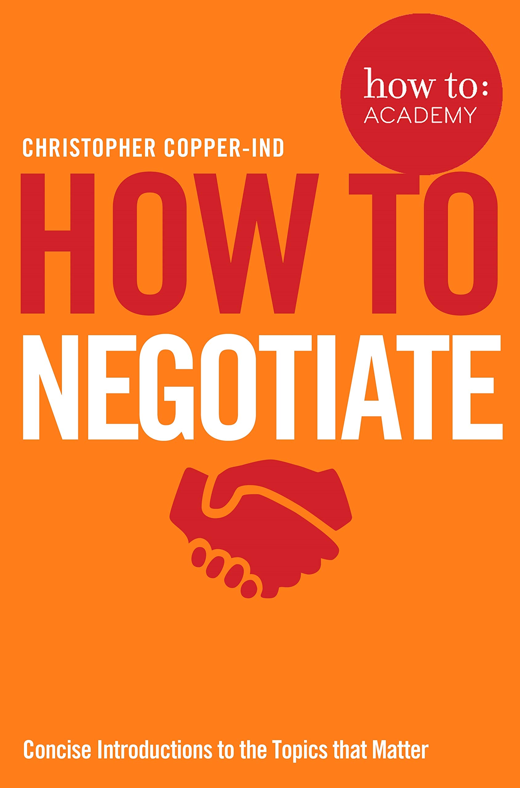 How To Negotiate | Christopher Copper-Ind