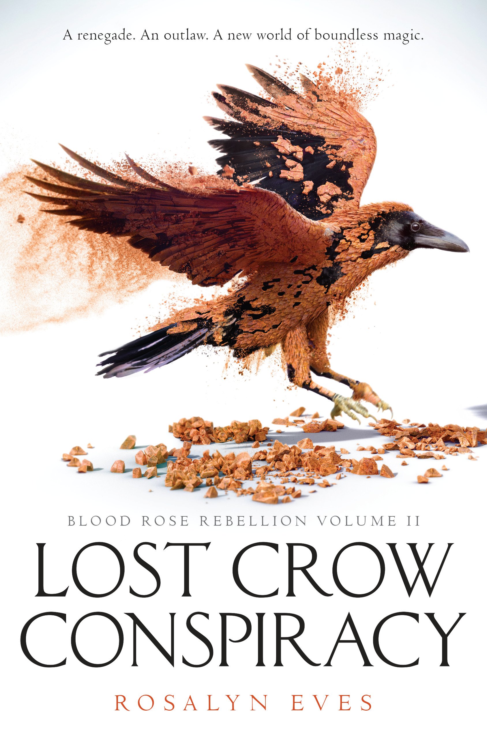 Lost Crow Conspiracy - Volume 2 | Rosalyn Eves