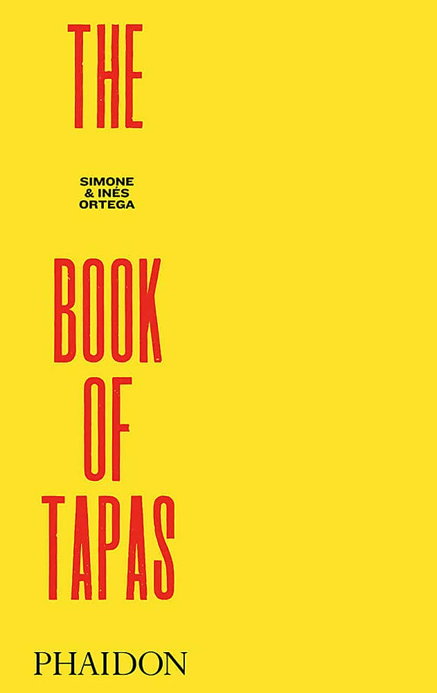 The Book of Tapas | Simone Ortega , Ines Ortega , Jose Andres