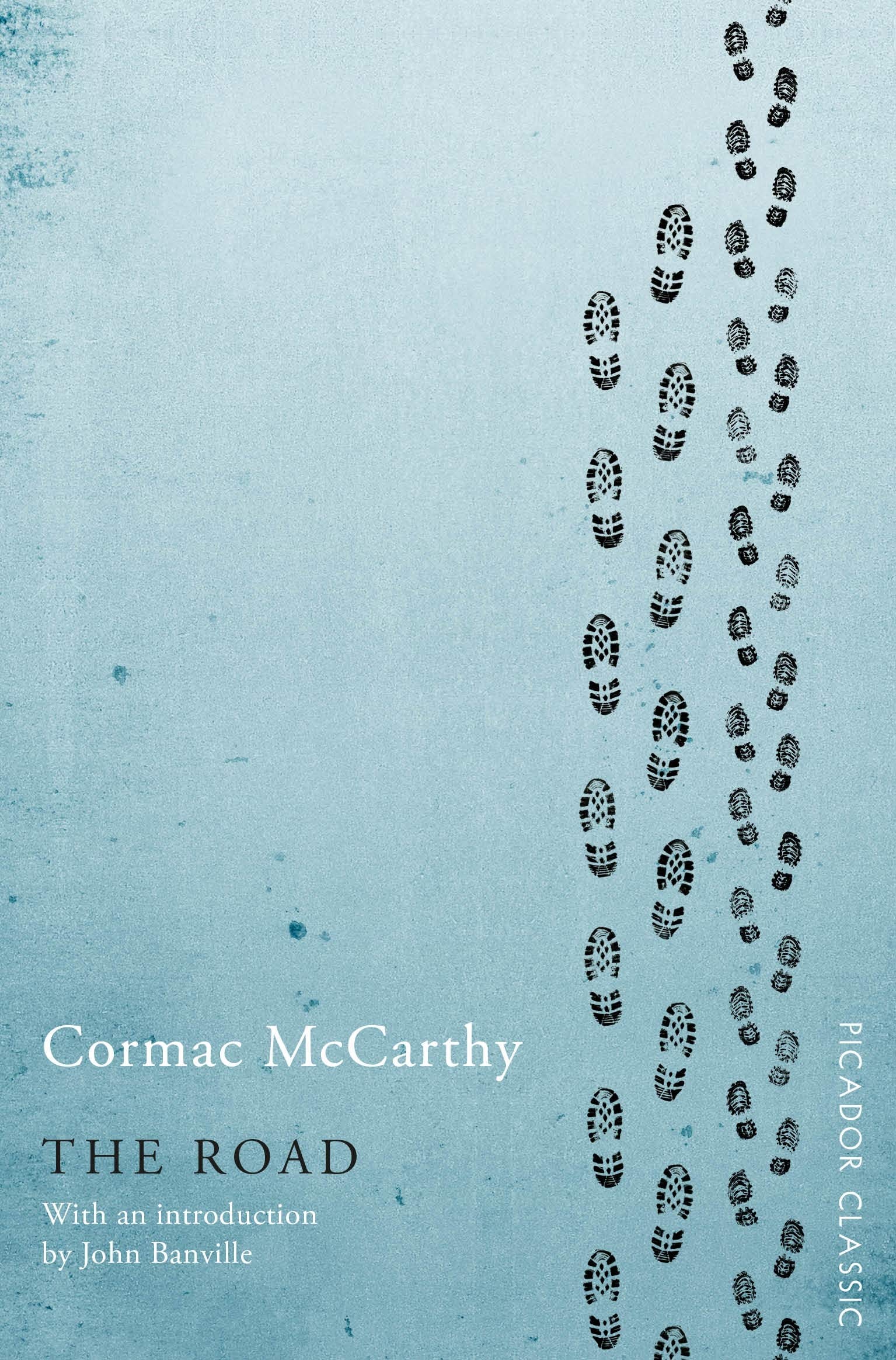 The Road | Cormac McCarthy, John Banville
