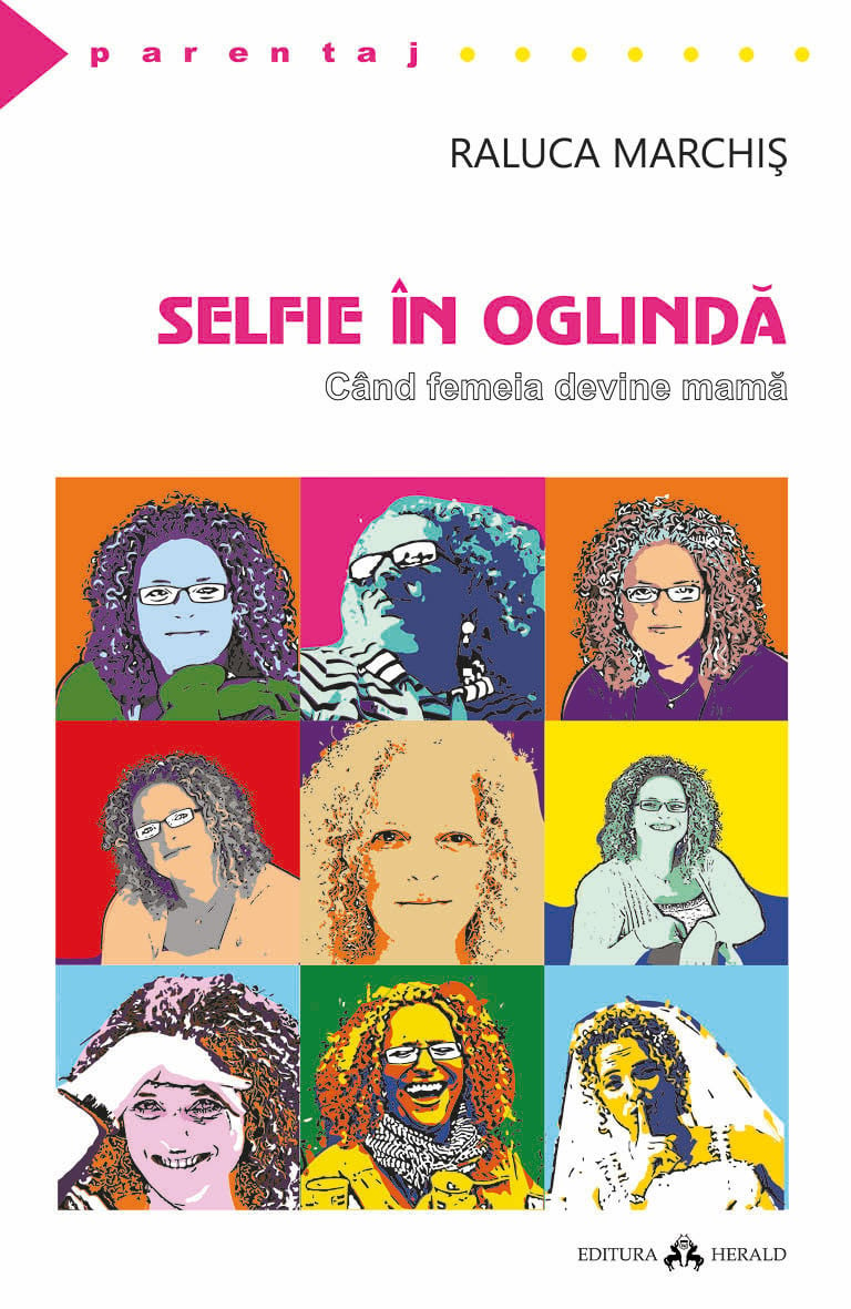 Selfie in oglinda. Cand femeia devine mama | Raluca Marchis