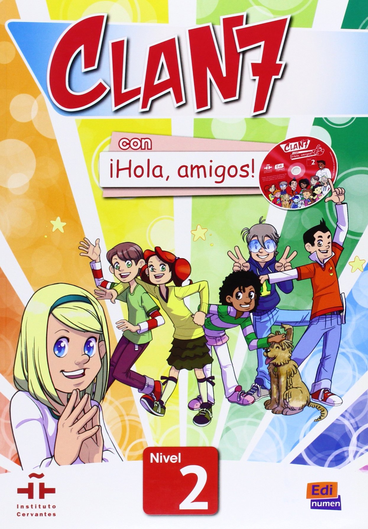 Clan 7 con Hola Amigos! - Student Book Level 2 | Maria Gomez, Manuela Miguez, Jose Andres