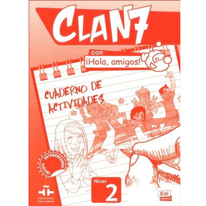 Clan 7 con Hola Amigos 2 - Exercises Book: Cuaderno de Actividades Nivel 2 | David Isa