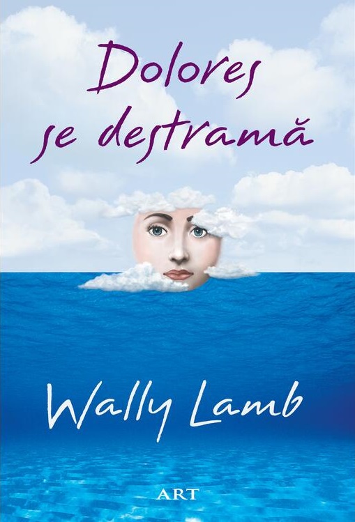 Dolores se destrama | Wally Lamb