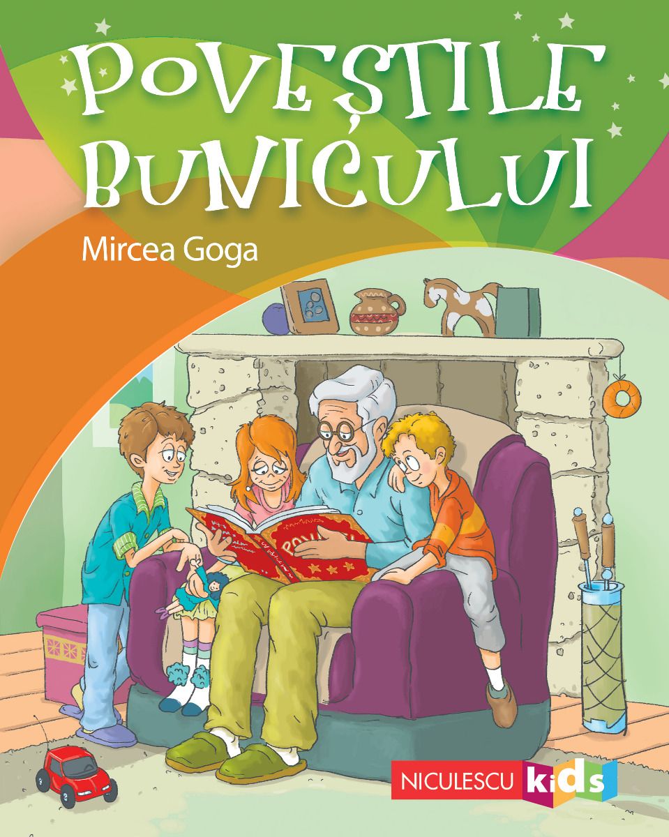 Povestile bunicului | Mircea Goga