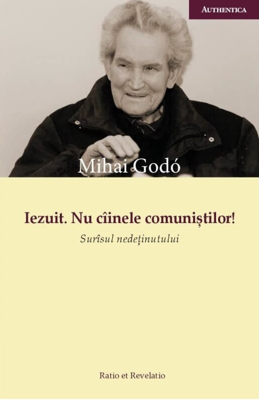 PDF Iezuit. Nu cainele comunistilor! | Mihai Godo carturesti.ro Biografii, memorii, jurnale