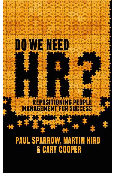 Do We Need HR? | Cary L. Cooper, Paul Sparrow, Martin Hird