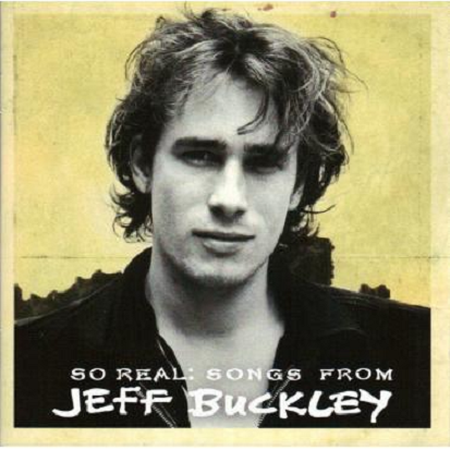 So Real: Songs From Jeff Buckley | Jeff Buckley