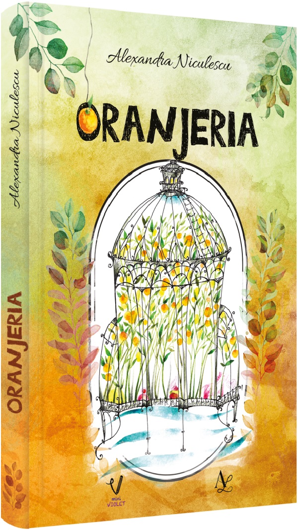 Oranjeria | Alexandra Niculescu