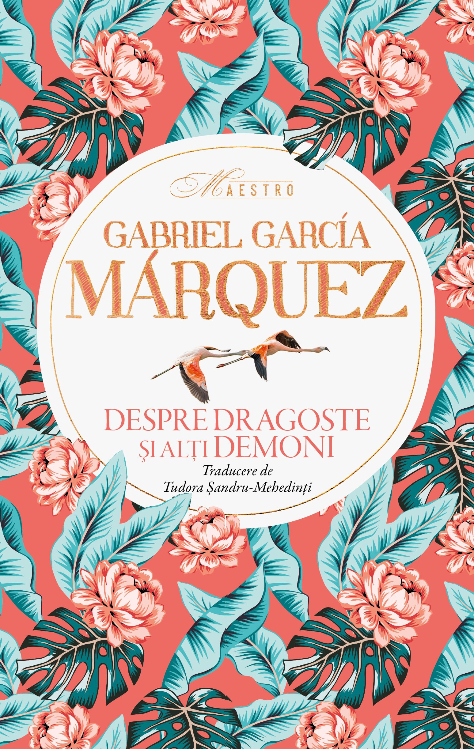 Despre dragoste si alti demoni | Gabriel Garcia Marquez