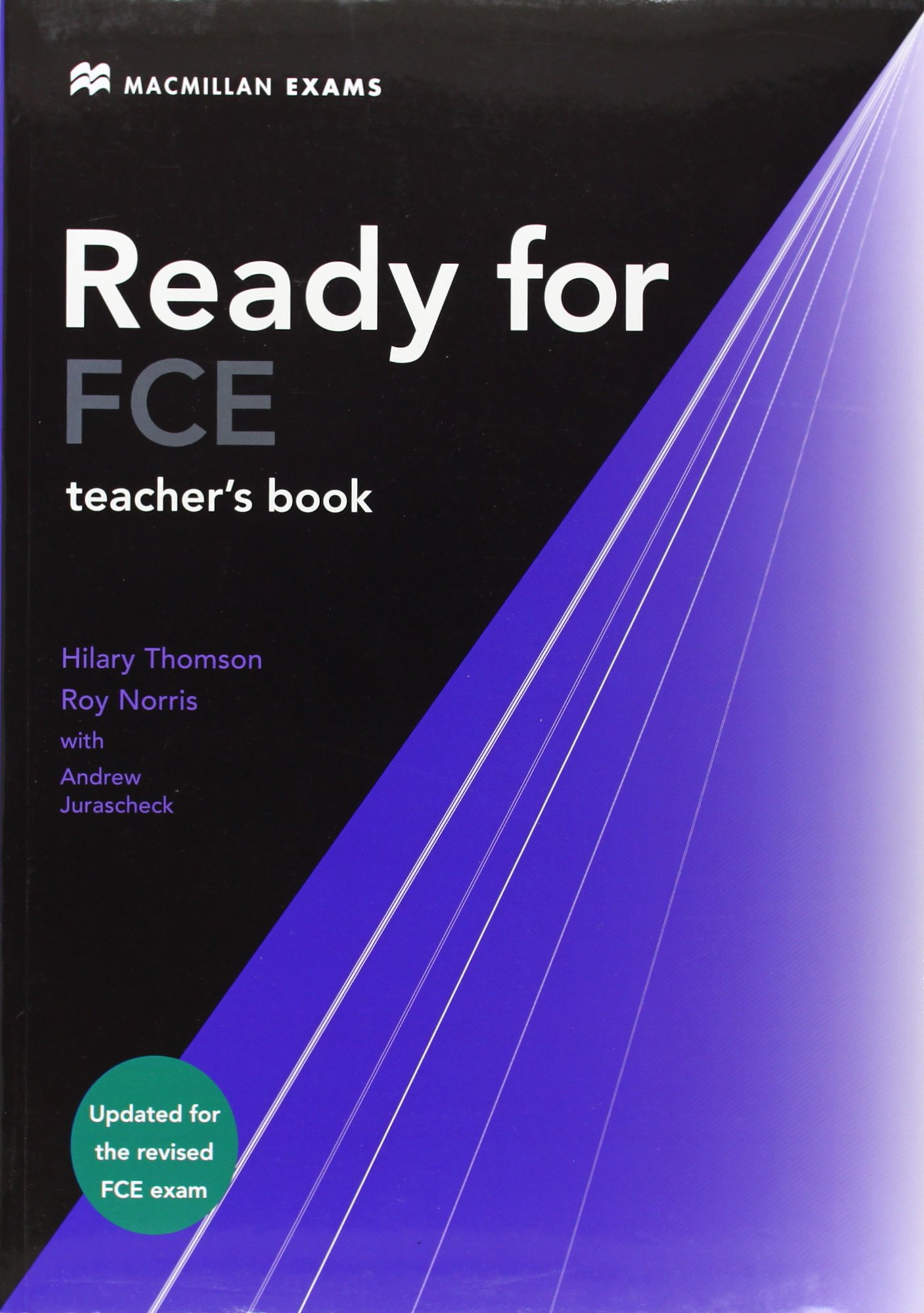 Ready for FCE Teacher\'s Book | Roy Norris, Hilary Thomson